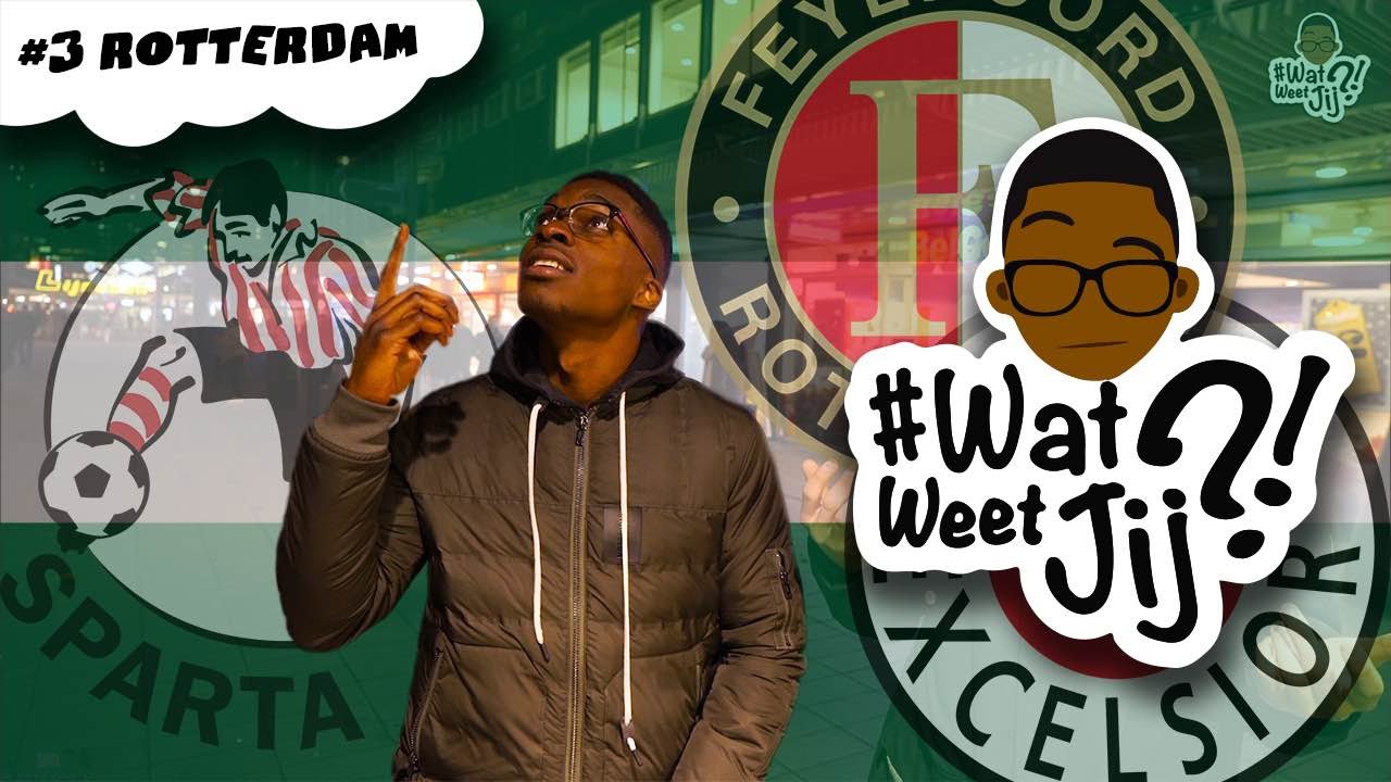 #WATWEETJIJ?! | #3 Rotterdam.