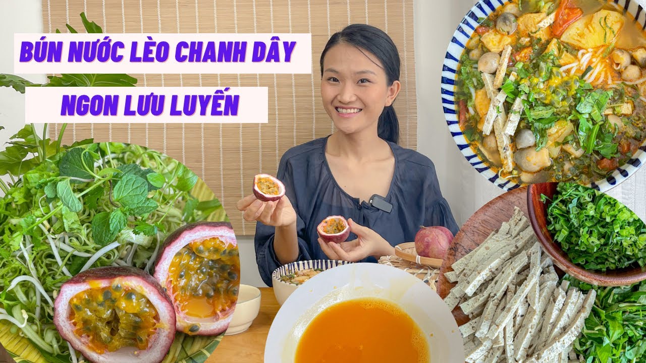 Bún nước lèo chanh dây ngon lưu luyến| Lẩu chanh dây | Vegan food
