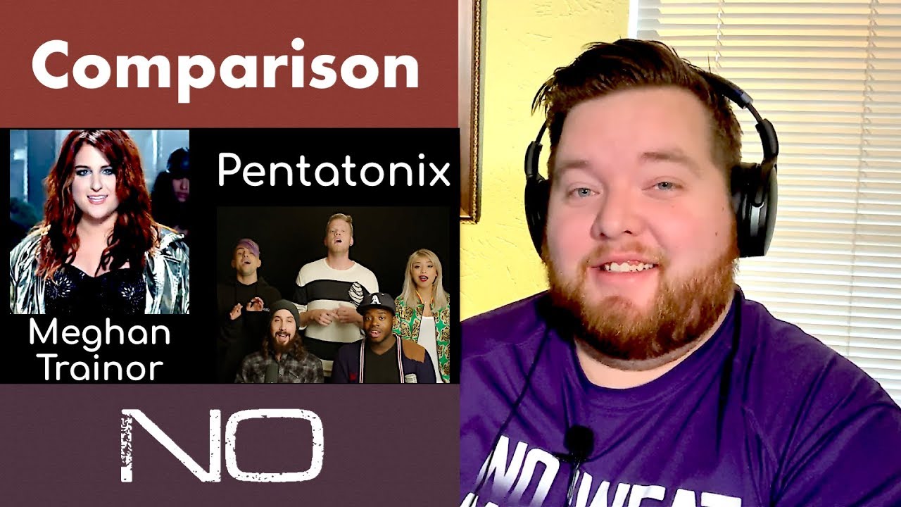 Comparison | "NO" Meghan Trainor AND Pentatonix | Jerod M Reaction