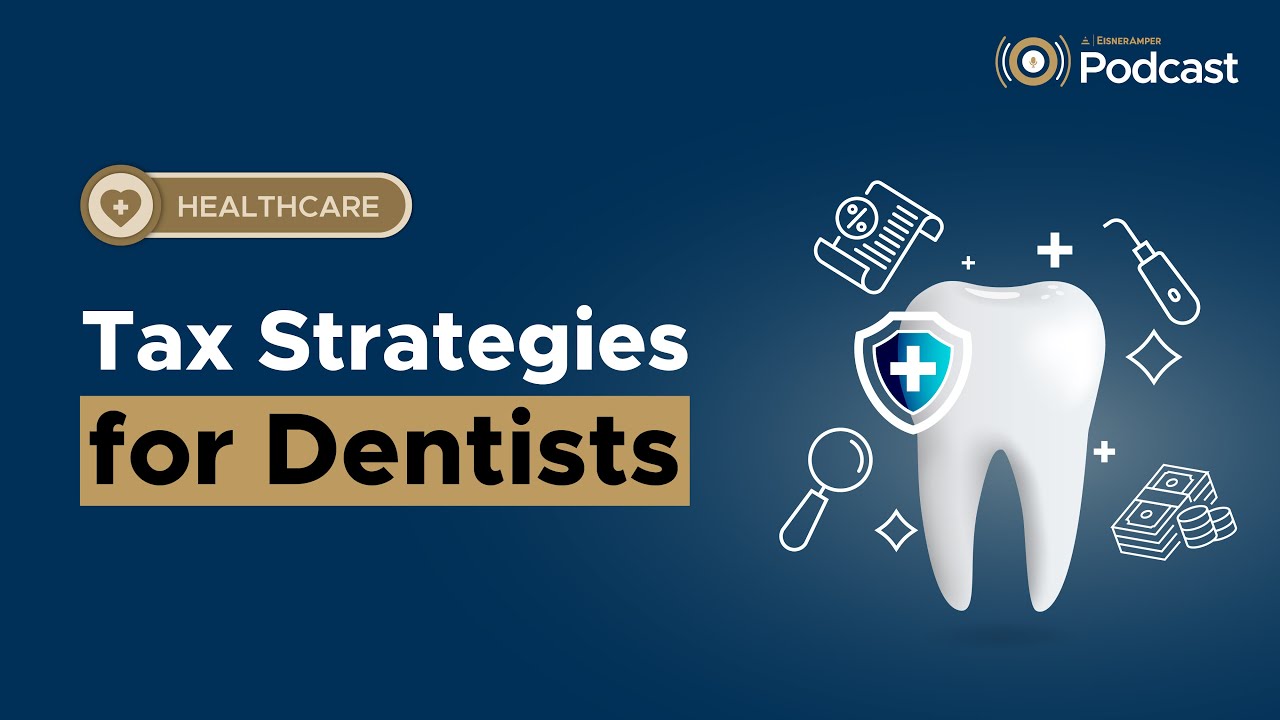 Tax Planning for Dentists: Strategies to Lower Taxes & Improve Cash Flow