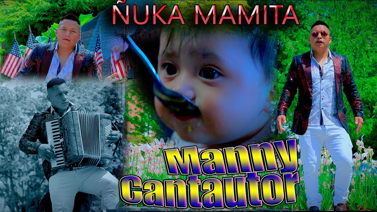 CANTAUTOR MANNY. 2023  ÑUKA MAMITA  STUDIOS STYLO RECORD'S