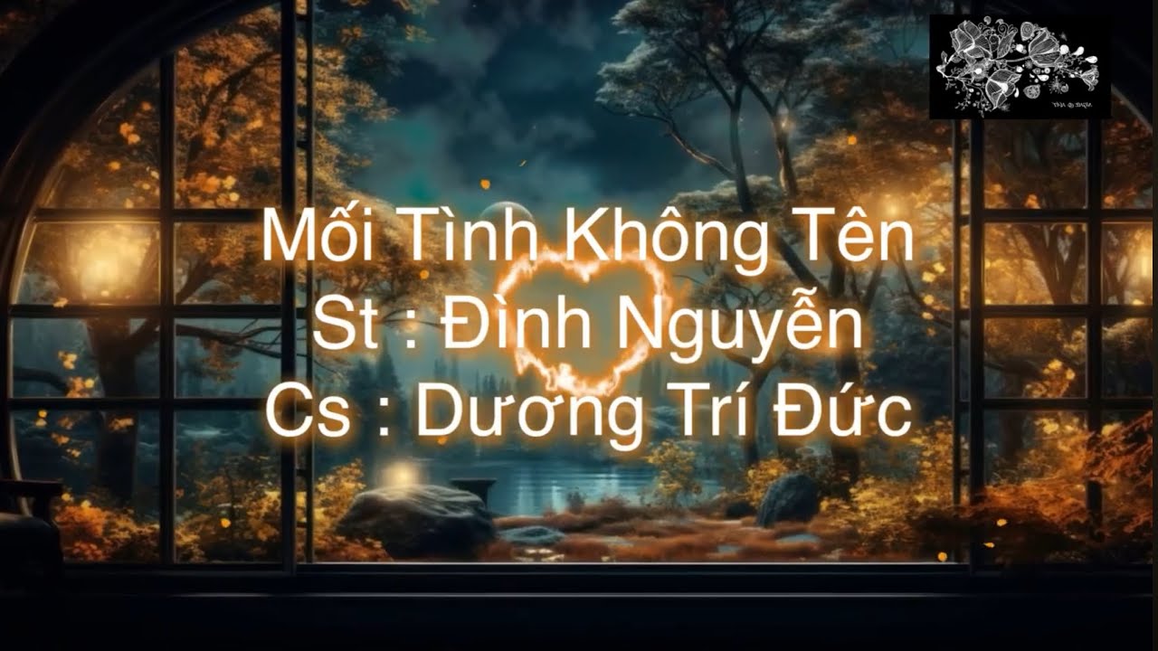 Mối Tình Không Tên l St : Đình Nguyễn l Cs : Dương Trí Đức
