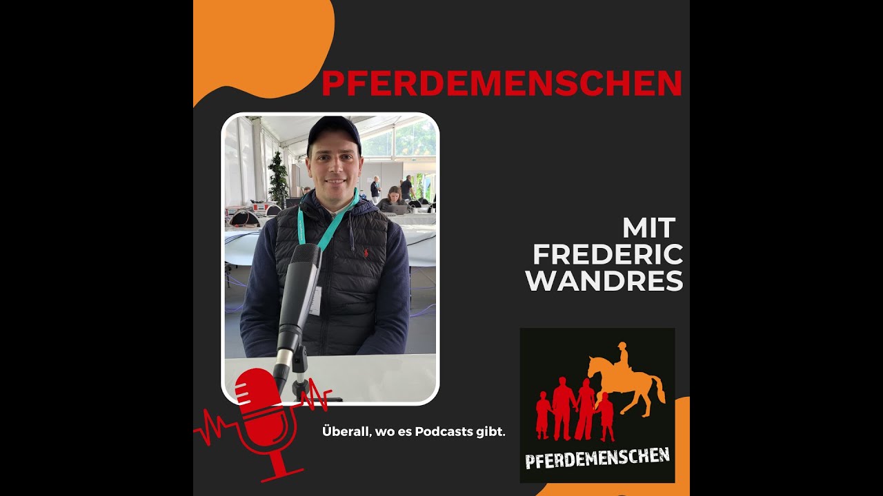 Pferdemenschen Podcast - Frederic Wandres