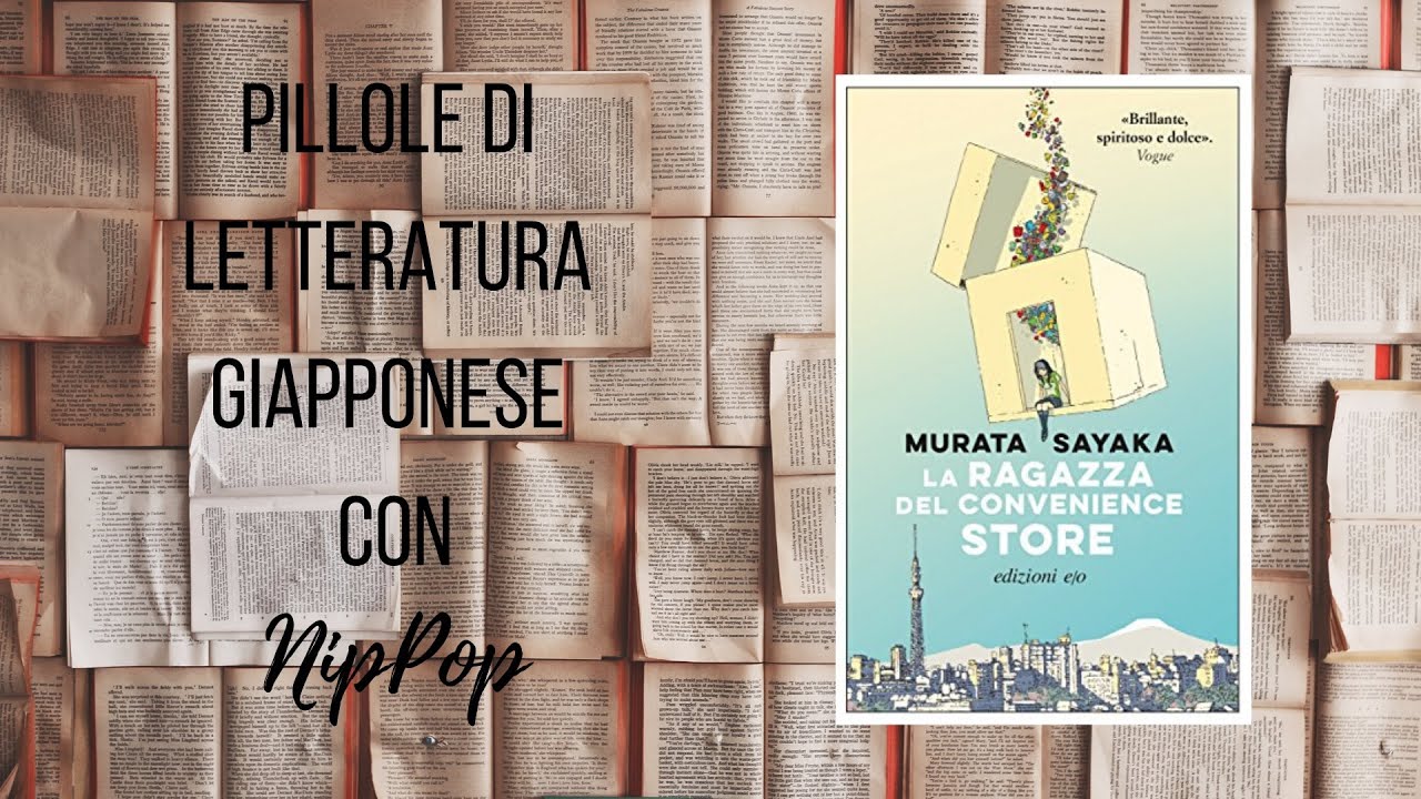 Pillole di letteratura giapponese - La ragazza del convenience store