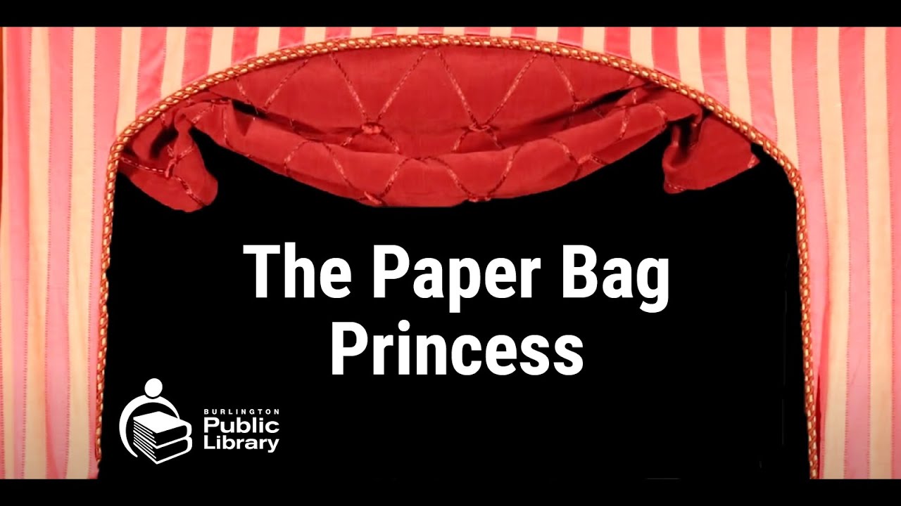 BPL Presents: The Paper Bag Princess - A Puppet Show 05,03,22