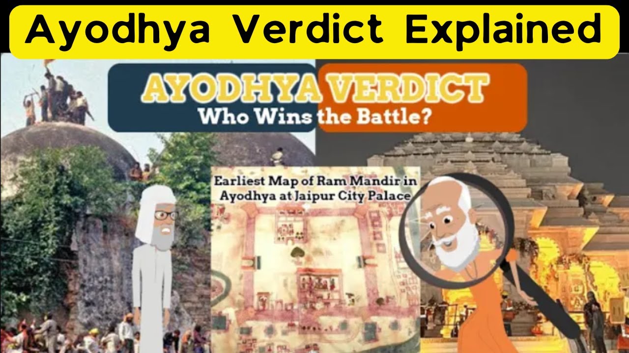 Ayodhya Verdict Explained