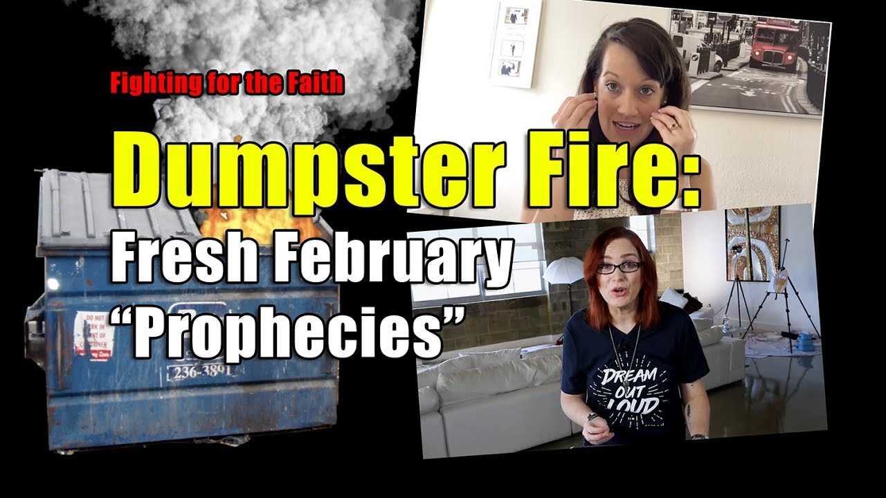 DUMPSTER FIRE: Fresh February 
