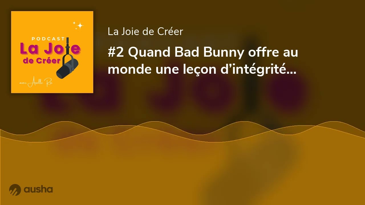 #2 Quand Bad Bunny offre au monde une leçon d’intégrité...