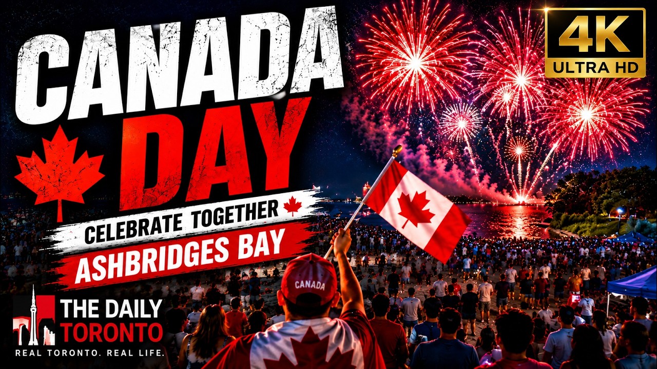 CANADA DAY FIREWORKS 2026 🇨🇦 | Ashbridges Bay Toronto | The Biggest Canada Day Celebration in 4K
