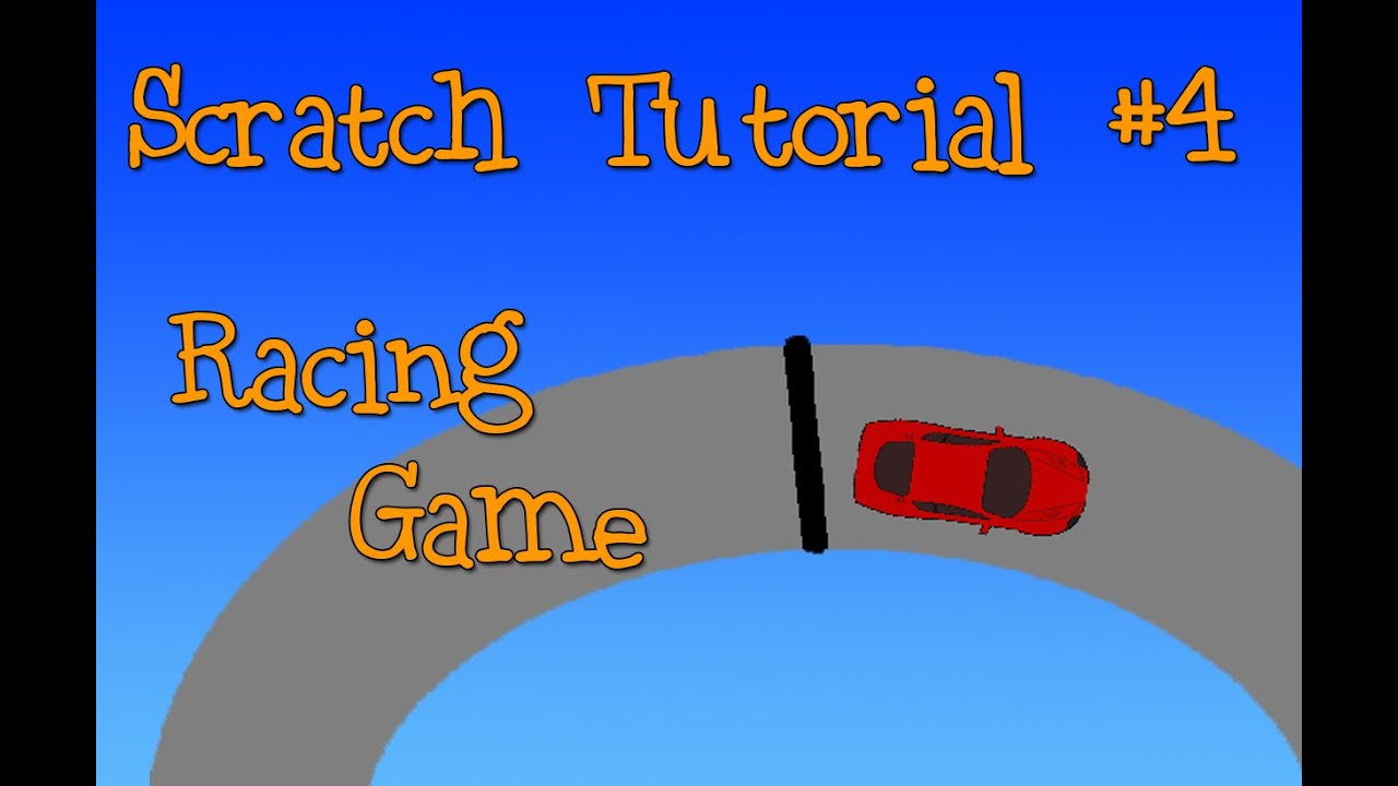 Scratch Tutorial #4: Racing Game