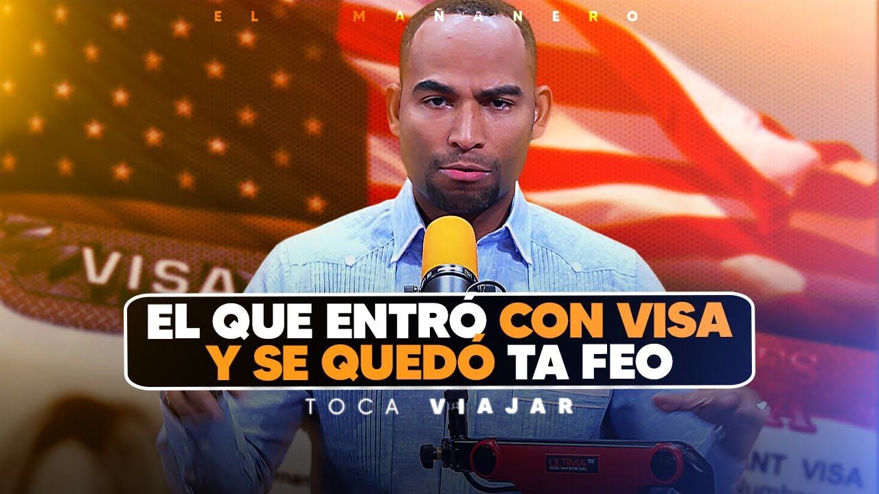 El que entró con VISA y se quedó ta feo - (Sandra no lo quiere dejar trabajar) - Toca Viajar