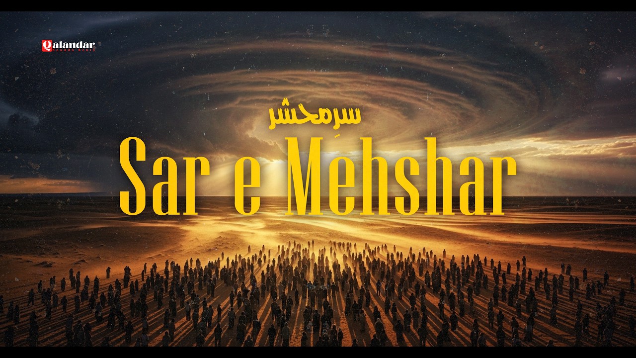 Sar e Mehshar | Jigar Moradabadi's Kalam | Soulful Sufi Ghazal | Qalandar Sounds Beats #ishqehaqiqi