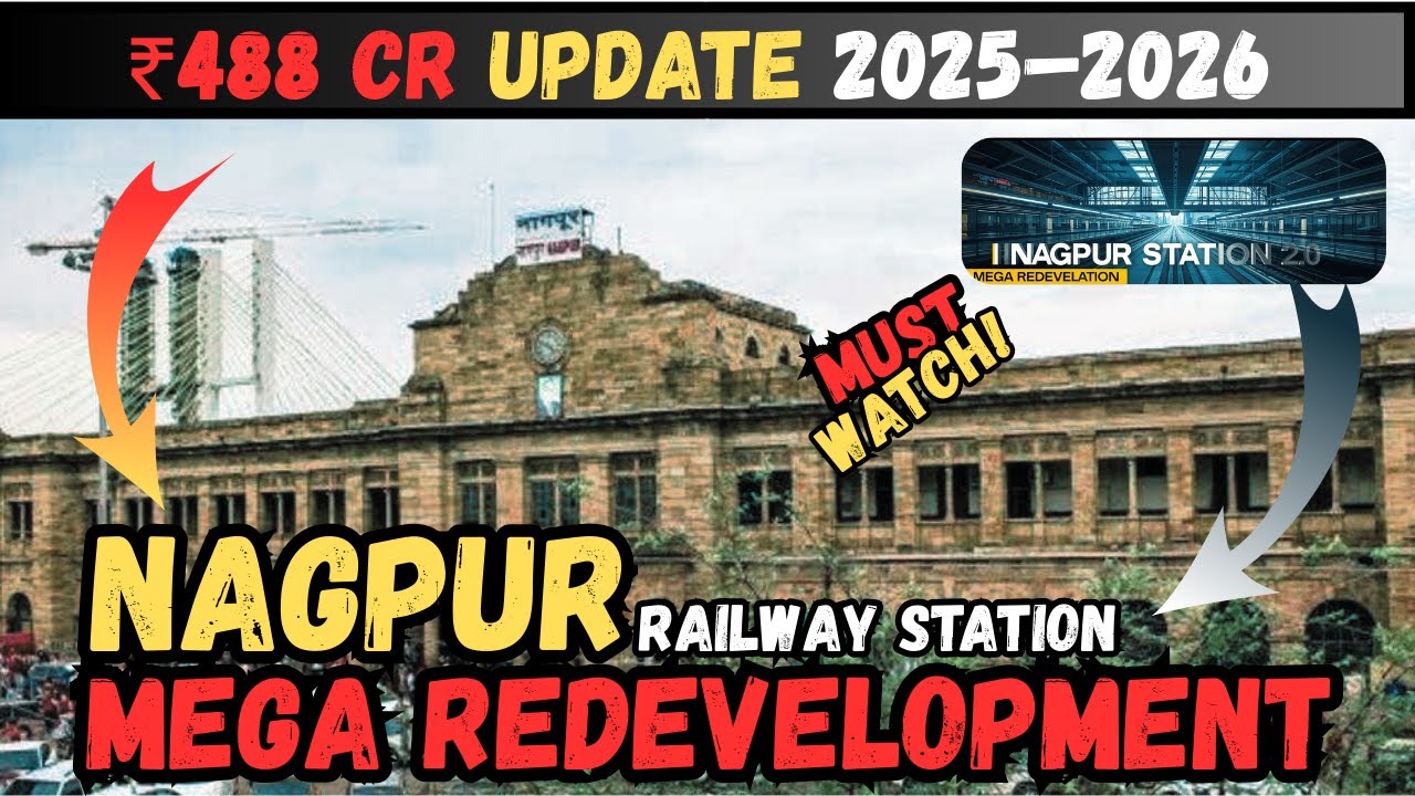 New Nagpur Railway Station 2026 – Airport Level Facilities, Roof Plaza, Parking, Heritage Look!