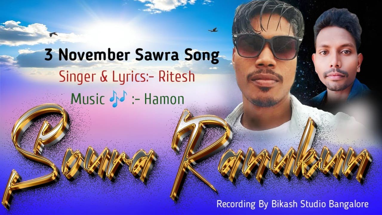  New sawra song Jaba buhang jaba tonang/Ritesh sobor music stdio