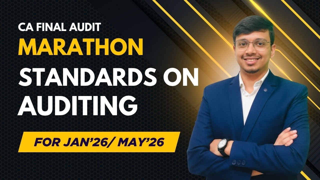 Standard On Auditing Marathon | Jan'26 Exams |  All Standards Revised in 1 Shot 🔥