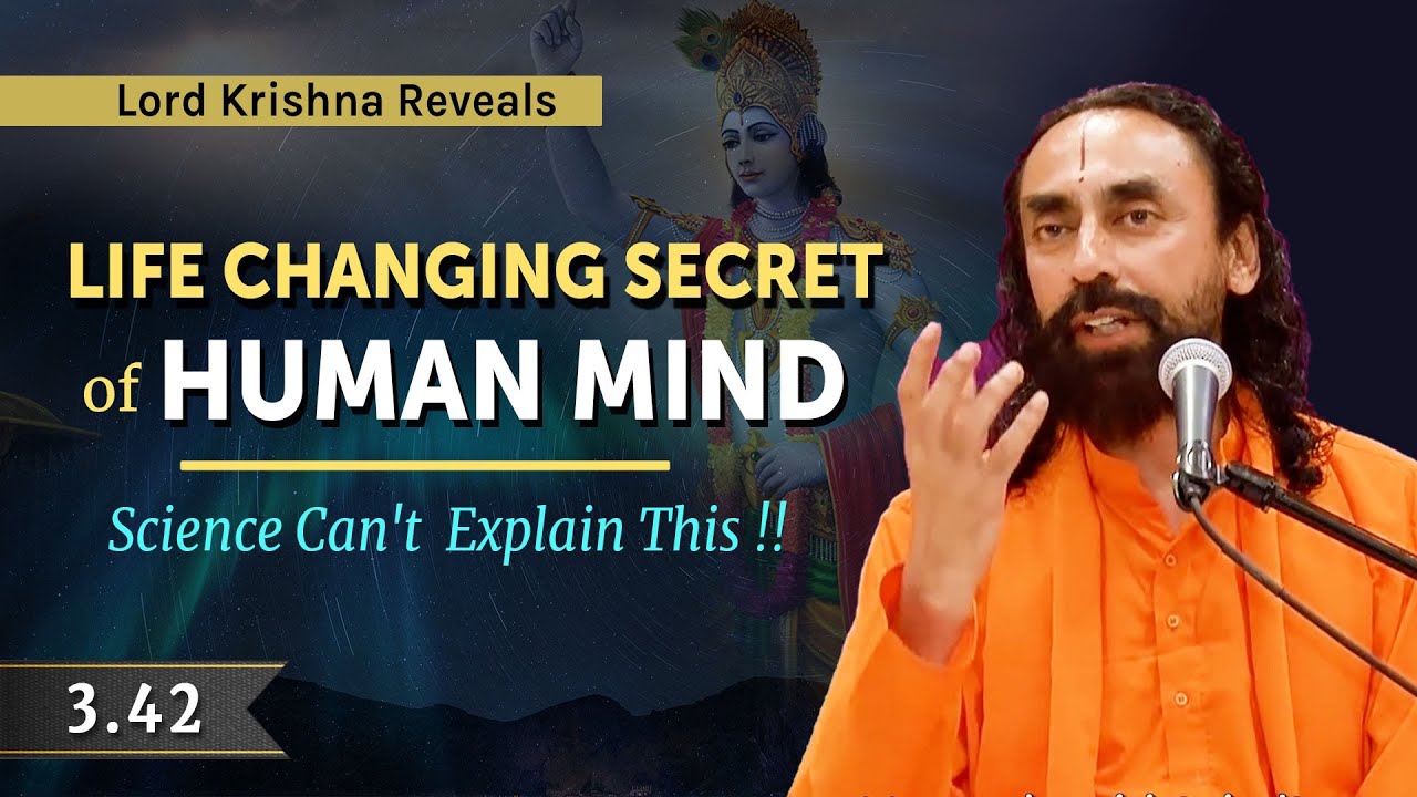 Life Changing Secret of Human Mind You MUST Know - Science Can't Explain This | Swami Mukundananda