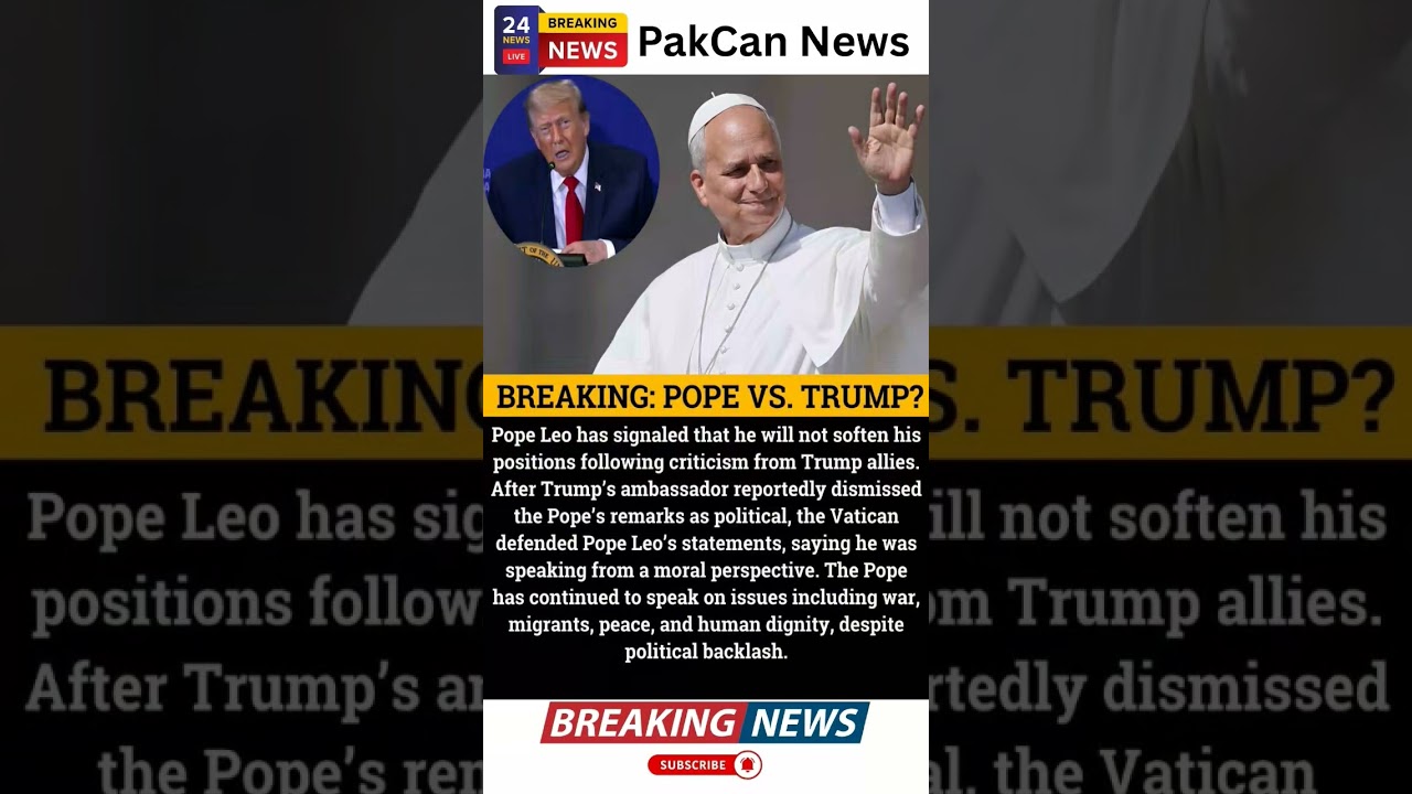 Pope Leo Refuses to Back Down Amid Trump Supporter Criticism | PakCan News