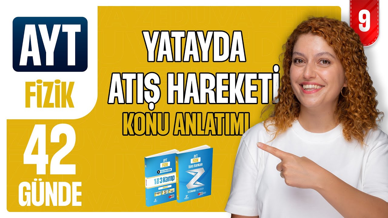 Yatayda Atış Hareketi - Hareket ve Kuvvet | 42 günde AYT Fizik 9.gün
