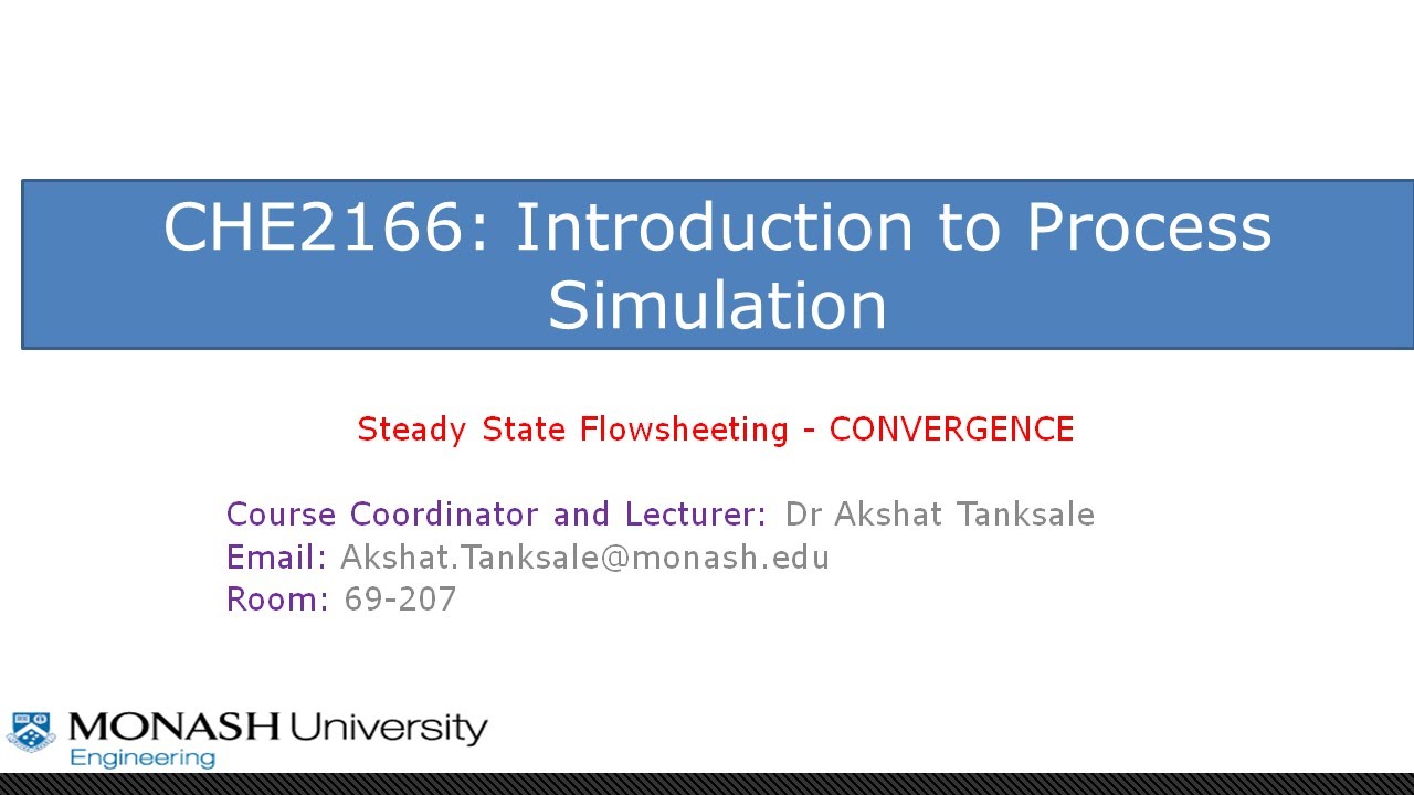 CHE2166: Steady State Aspen Plus Flowsheeting Part 1 - Convergence