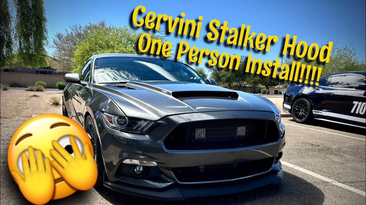 Installing Cervini Stalker Hood on my ProCharged 2017 Mustang 3.7 ( V6 ) by Myself.
