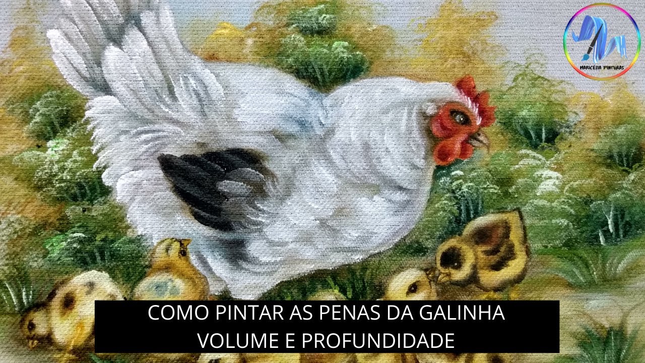 COMO PINTAR AS PENAS DA GALINHA - VOLUME E PROFUNDIDADE    Dicas:  Maricélia Pinturas