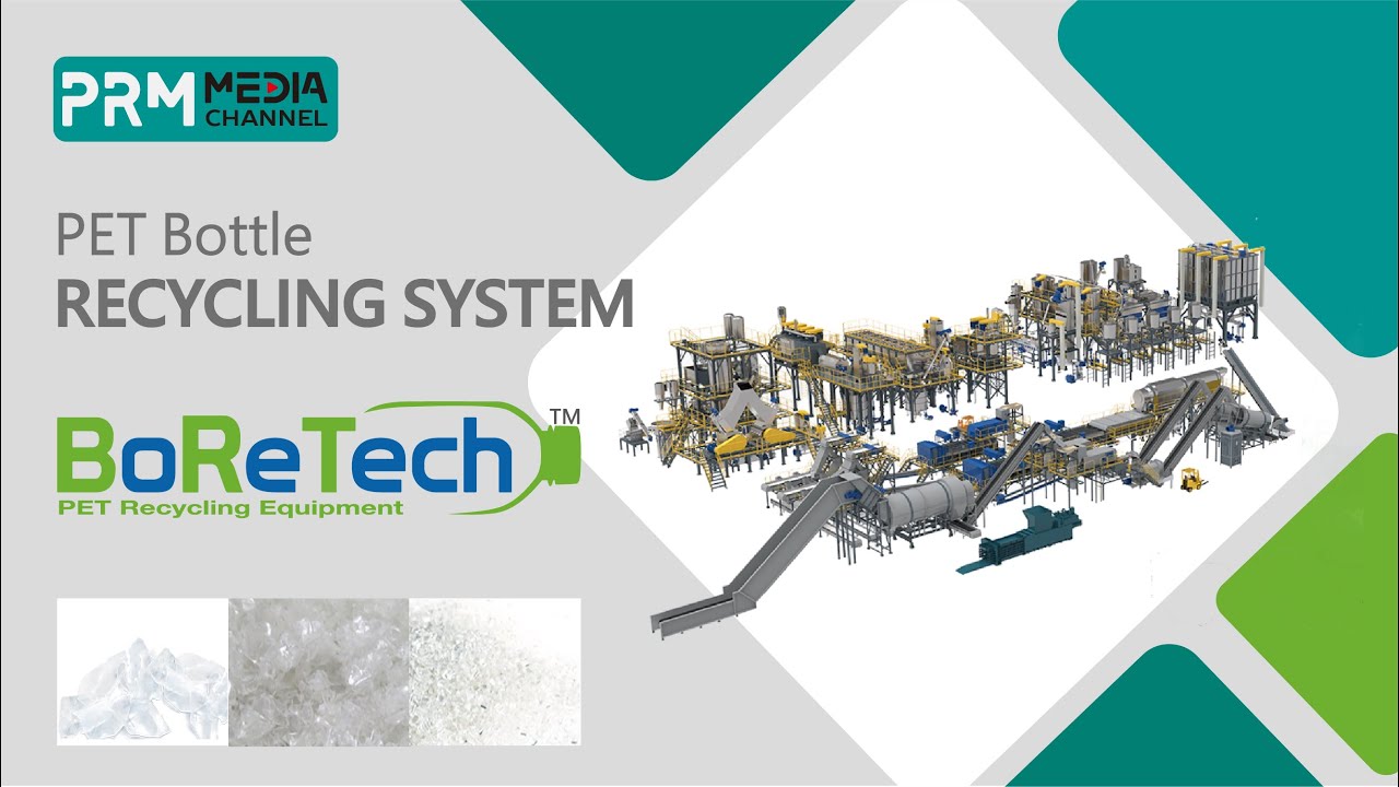 PET Bottle Recycling System and Process for Food Grade Flakes | BoReTech