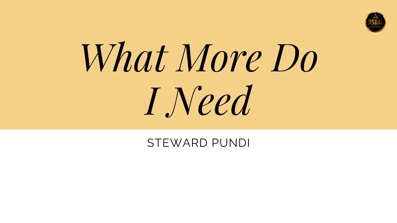 What More Do I Need – 21 February 2026