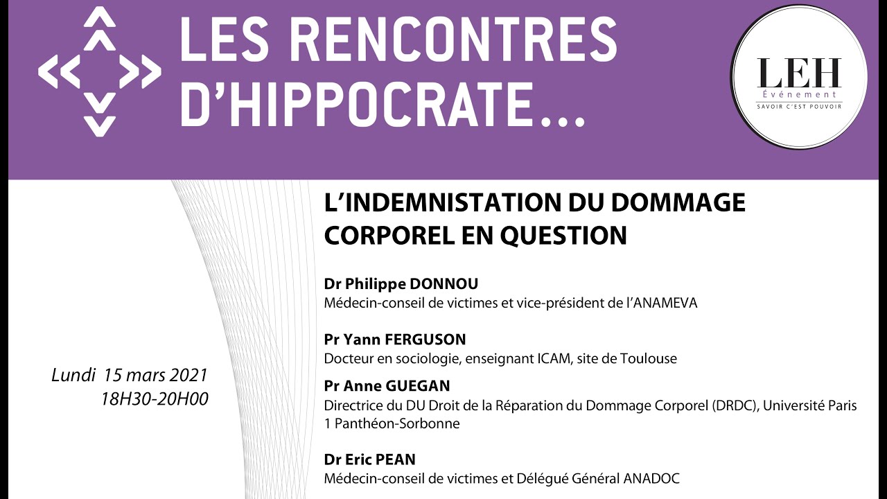 Les Rencontres d’Hippocrate : L’indemnisation du dommage corporel en question