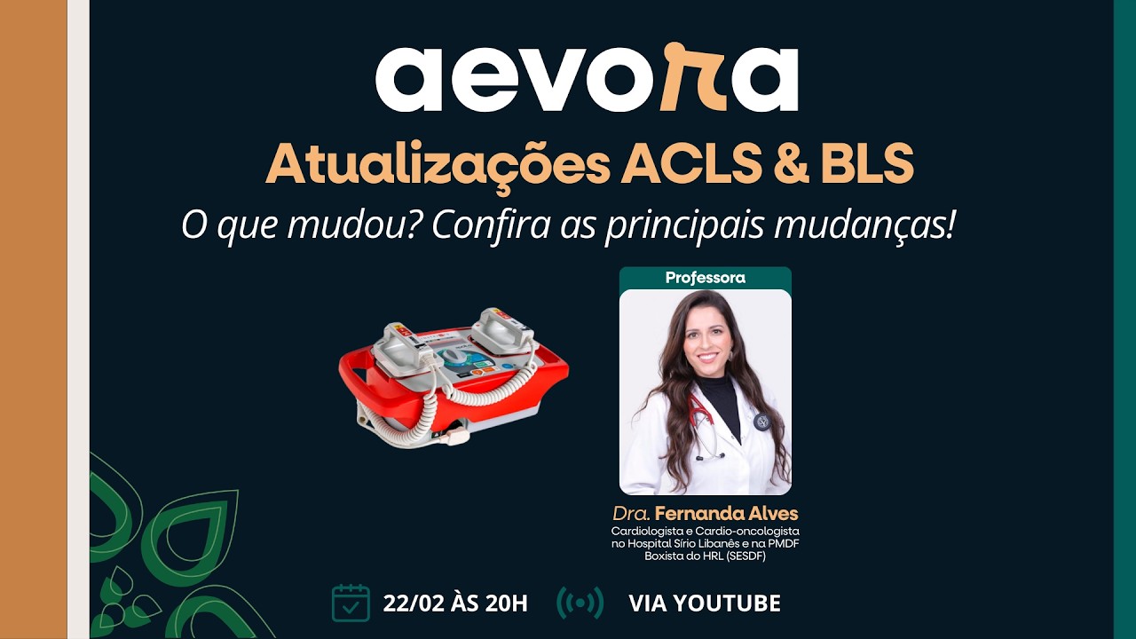 Live - Atualizações do ACLS e BLS (AHA 2025)