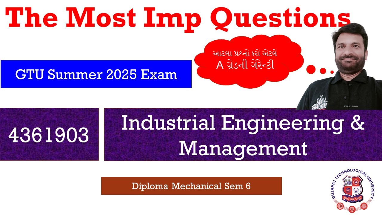 GTU Exam Most Imp Questions | Sem 6 Industrial Engg and Mngt