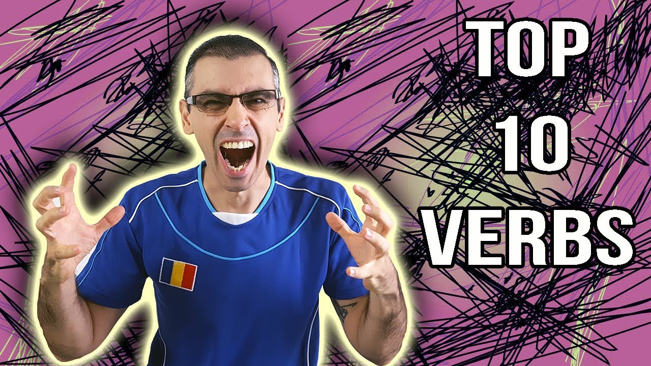 TOP 10 ENGLISH VERBS IN ROMANIAN | Learn Romanian Vlog #7