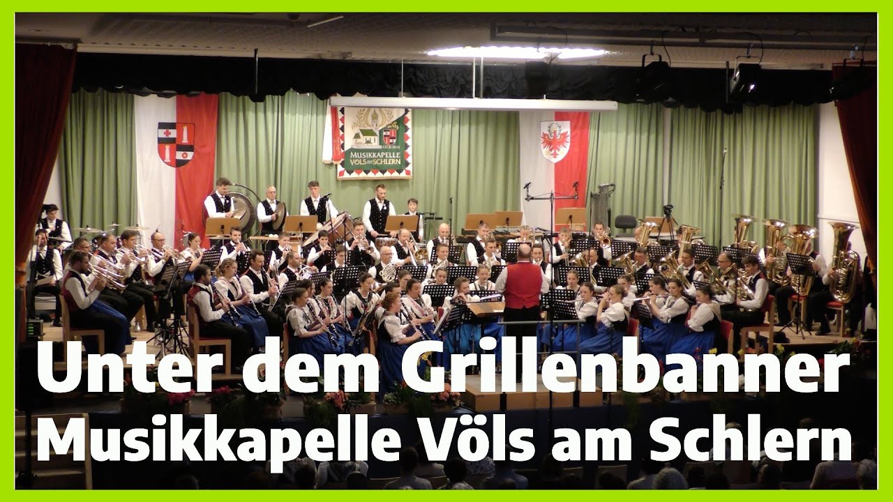 Wilhelm Lindemann: Unter dem Grillenbanner - Musikkapelle Völs am Schlern 2025 | Michael Vikoler