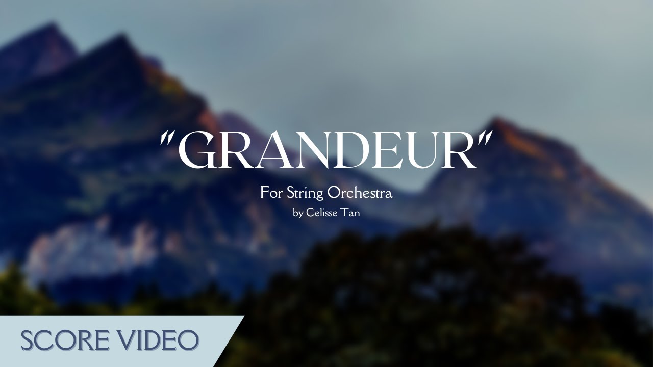Grandeur - Score Video