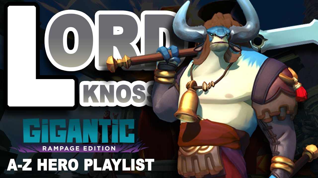 A-Z New GIGANTIC Rampage Edition LORD KNOSSOS Gameplay CHALLENGE