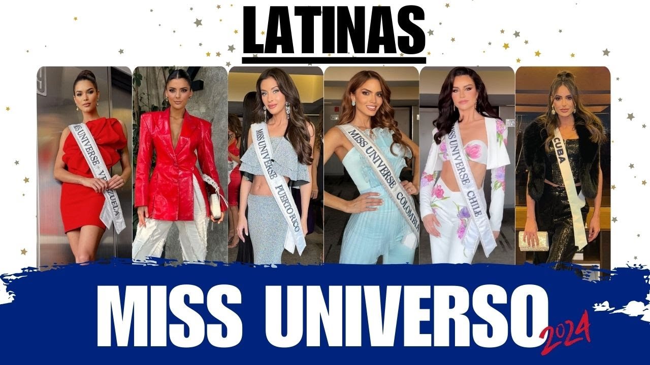 LAS MEJORES LATINAS DEL MISS UNIVERSO 2024!!!