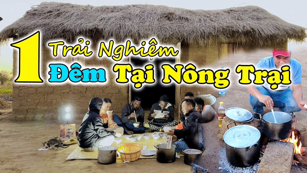 Đông Paulo || Trải Nghiệm MỘT ĐÊM Đáng Nhớ Tại Nông Trại Triển Vọng Nhất Châu Phi