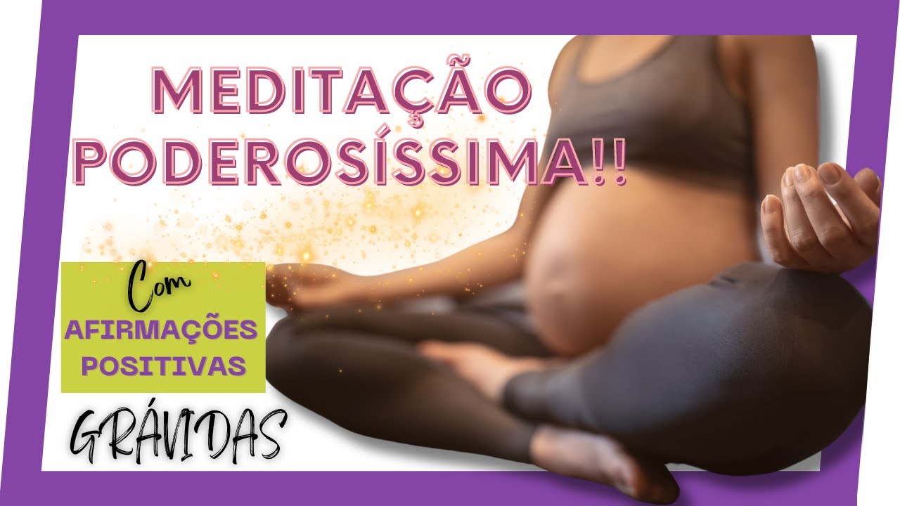 🤰Meditação para se EMPODERAR para o PARTO🧘‍♀️
