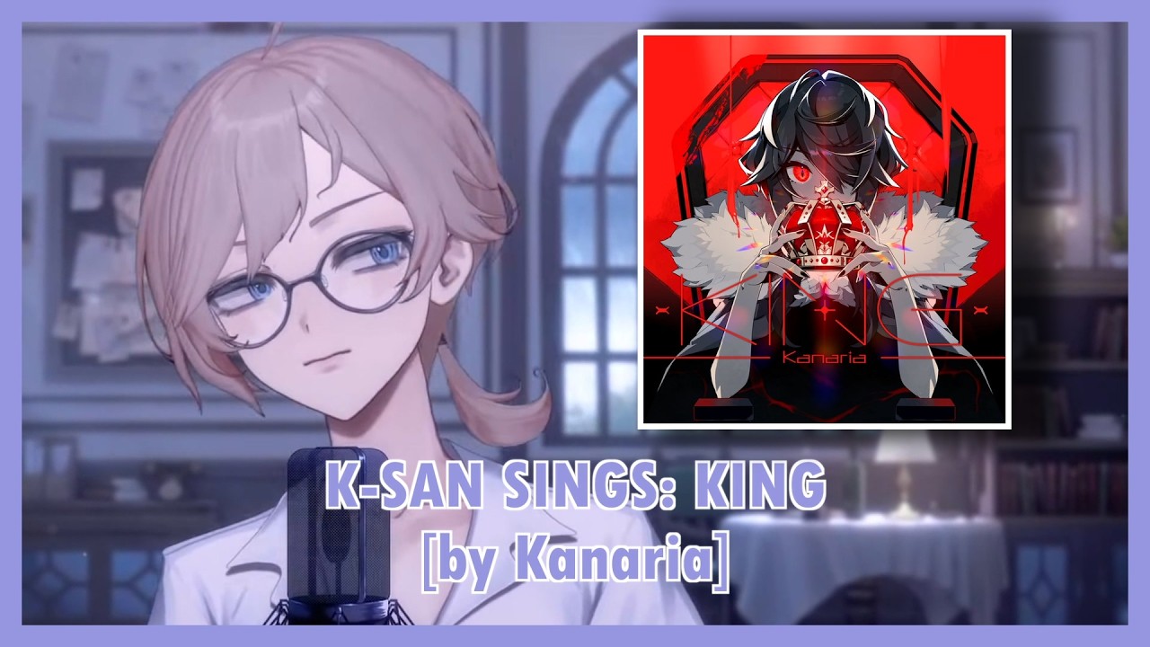 K-SAN ☆ SINGS!: KING [Kanaria]