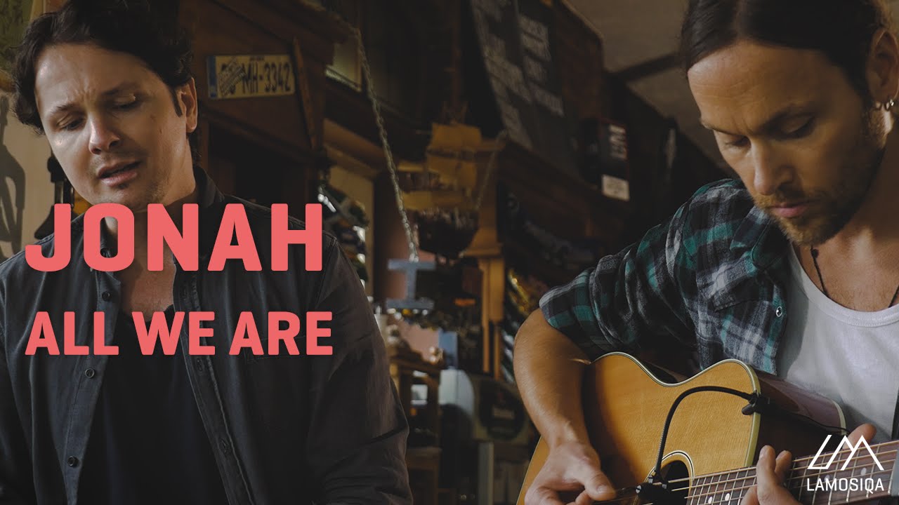 Jonah - All We Are | Live & Unplugged | 1/2