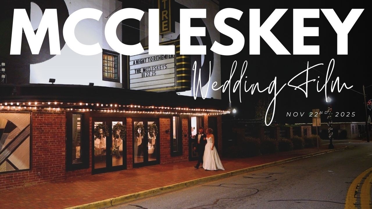 McCleskey Wedding Film
