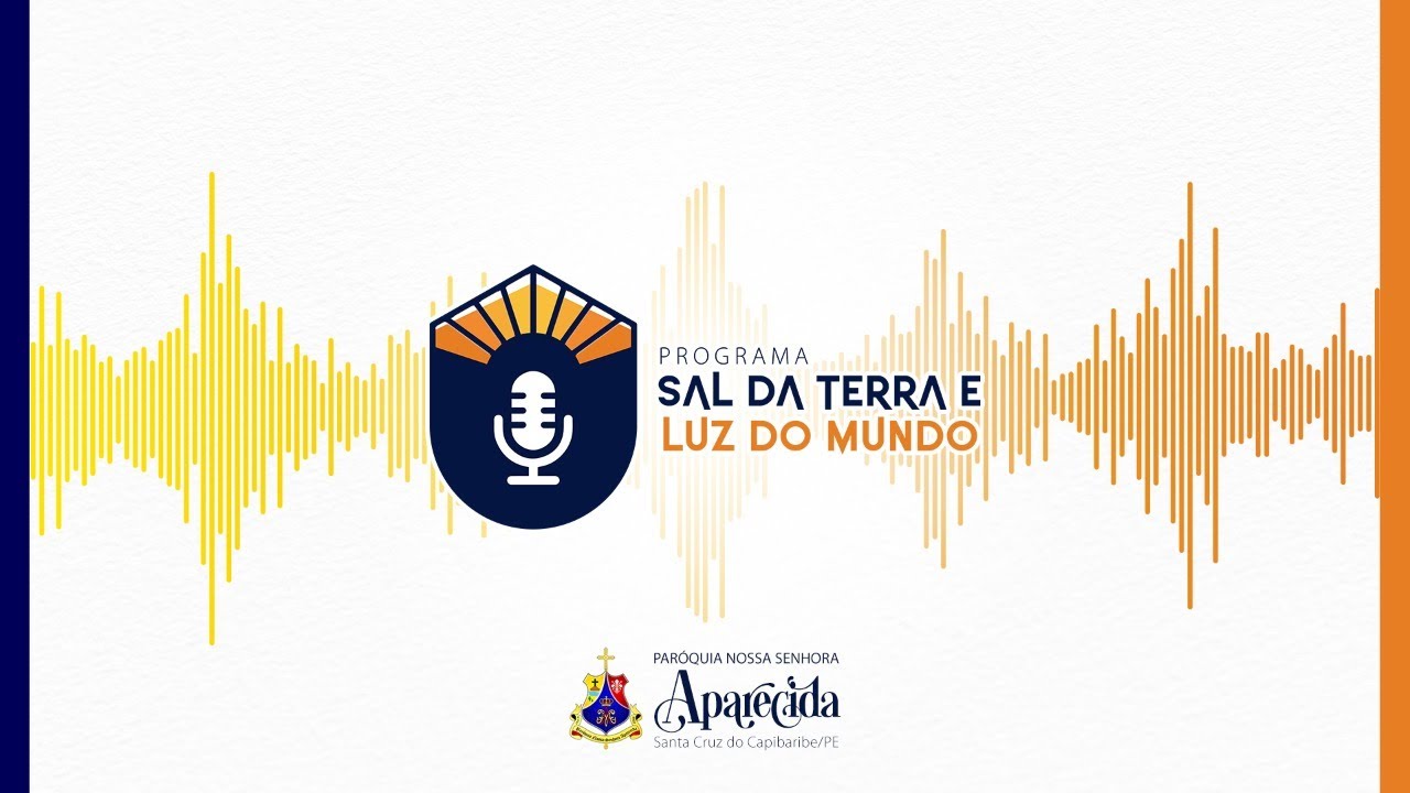 PROGRAMA SAL DA TERRA E LUZ DO MUNDO