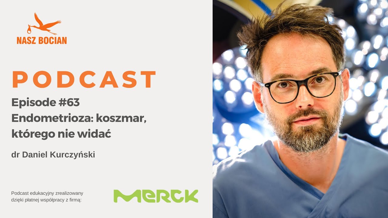 #63 Endometrioza: koszmar, którego nie widać