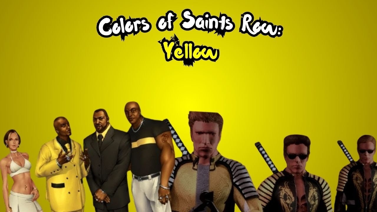 Colors of Saint Row: Yellow