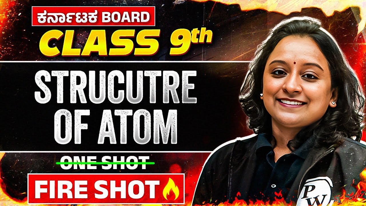 Structure of Atom in One Shot | Chemistry | Class 9th State Board