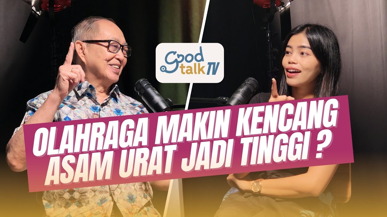 Olahraga Kenceng, Asam Urat Bertambah? GoodTalk TV