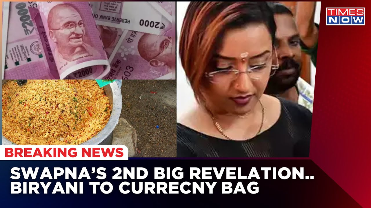 'Biryani Vessels In Kerala CM's House To Currency Bag Moved To UAE'..Swapna Suresh's Big Revelations