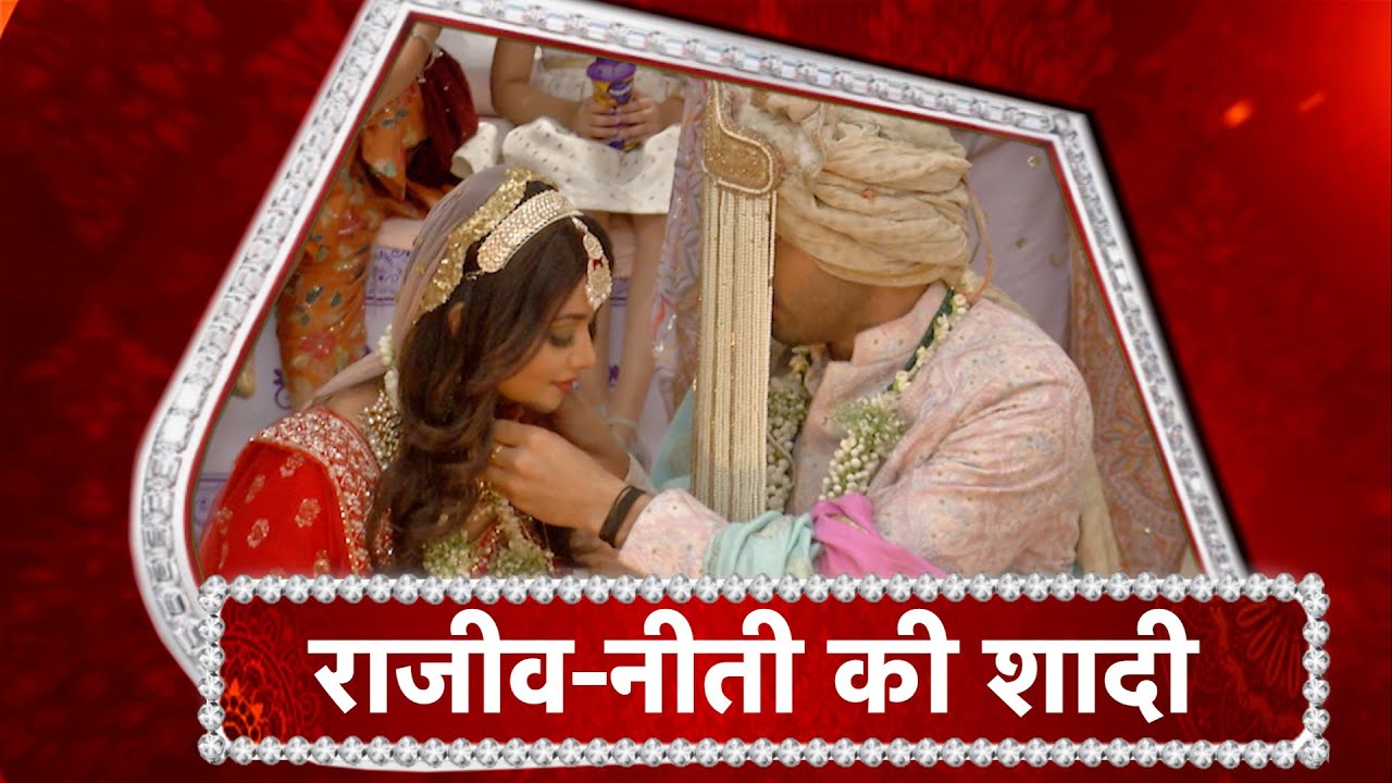 Parineetii: Finally! Rajeev-Neetii Married