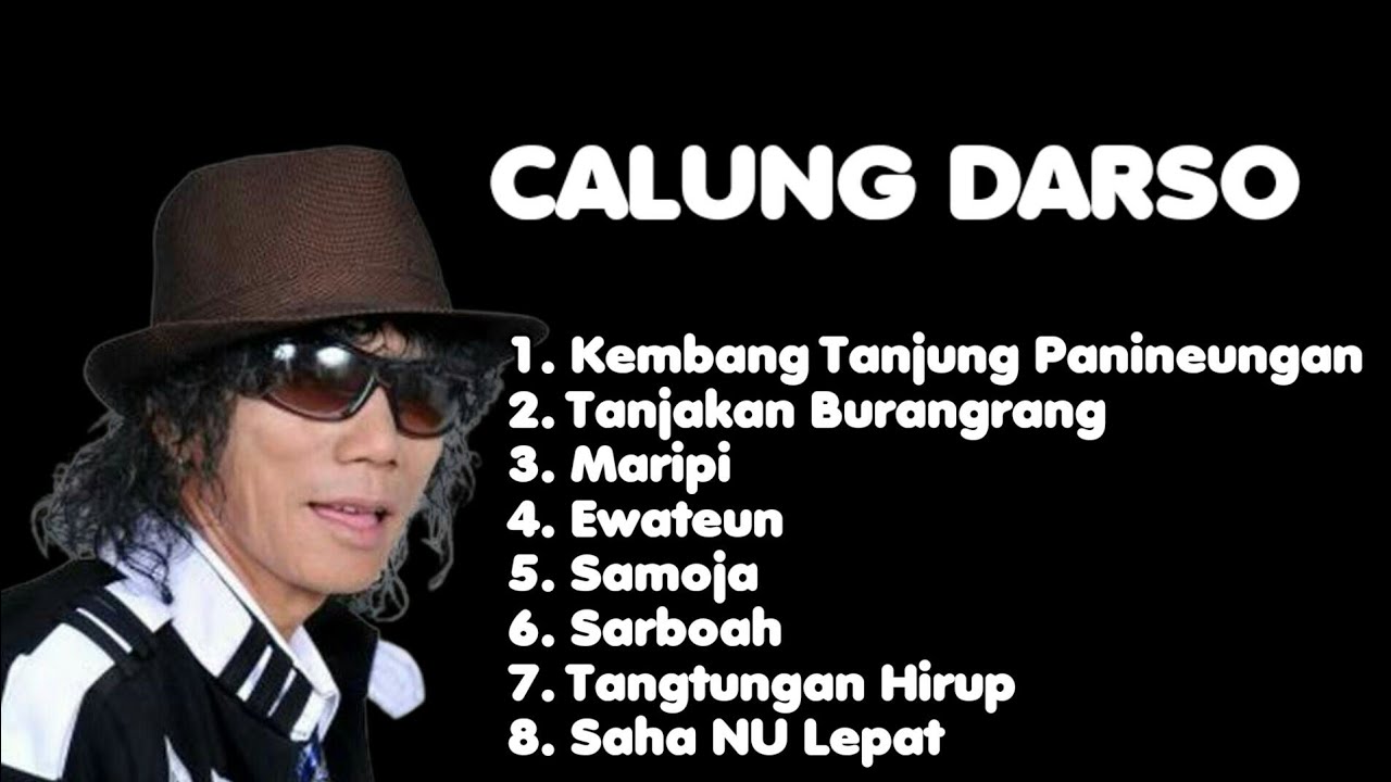 Lagu Calung Darso Lawas | Enak Didengar Kapan Saja | Matak Nyeredet Kana Hate