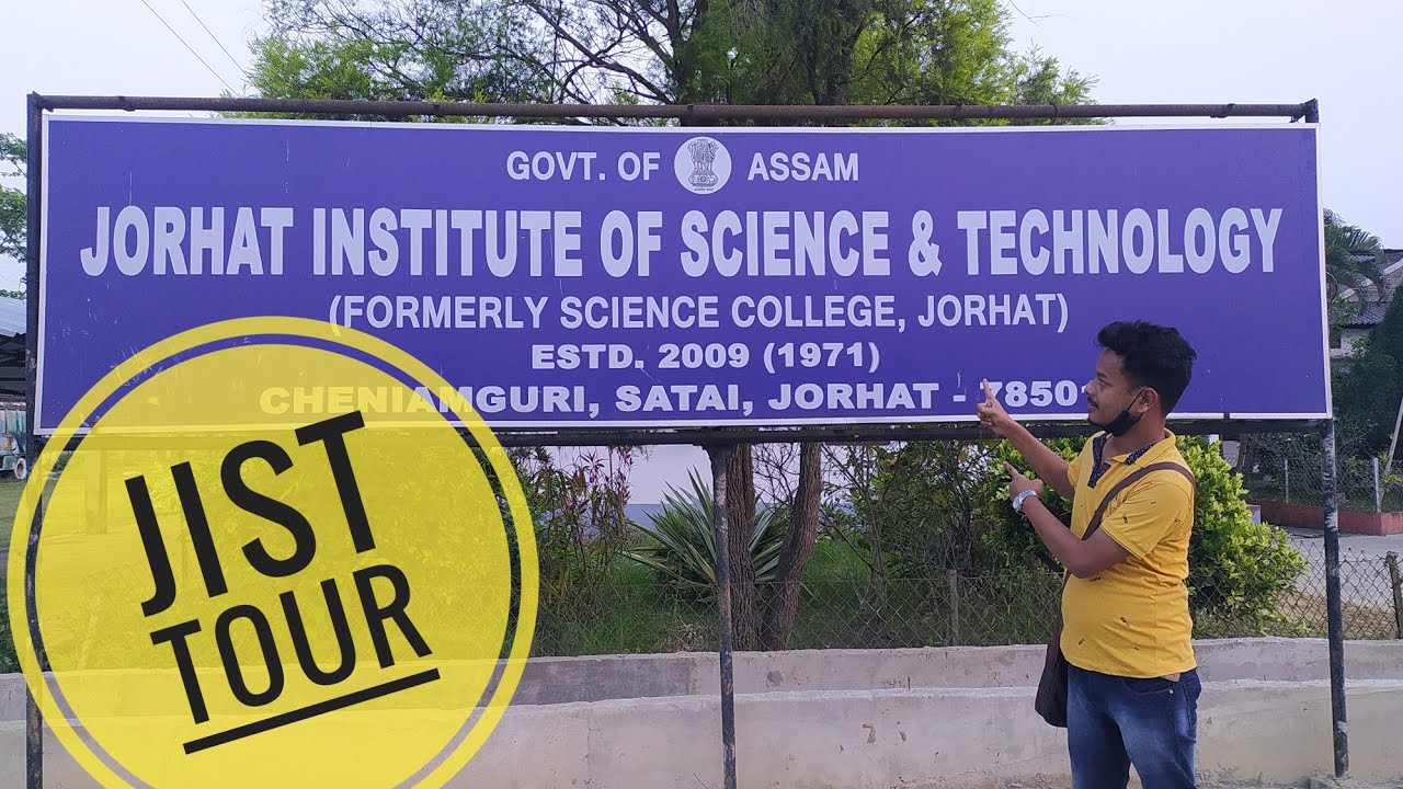 jorhat institutie of science & technology // jist // college tour // ANUVOB BLOGS