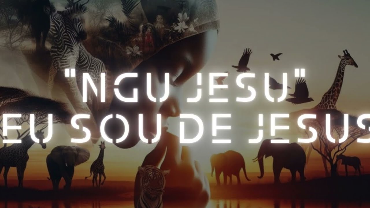 “NGU JESU” Eu Sou de Jesus